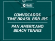 Time Brasil BRB Juvenil de Beach Tennis é convocado para o Pan-Americano 
