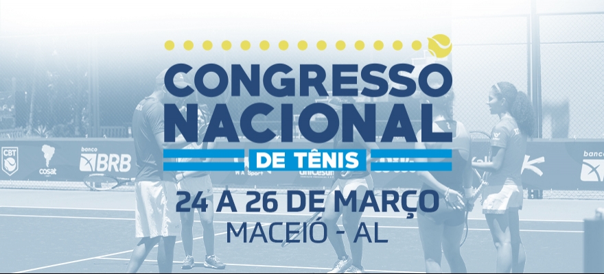 Estão abertas as inscrições para o Congresso Nacional de Tênis 2023
