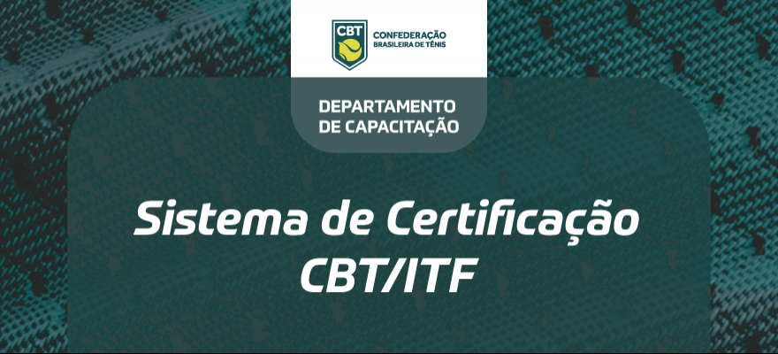 CBT realiza sistema de certificação junto à ITF